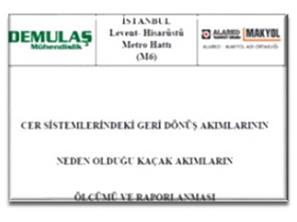 M6 Levent – Hisarustu Metro Line Rail-Earth Leakage Current Measurement and Reporting